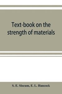 bokomslag Text-book on the strength of materials
