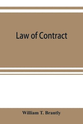 William T Brantly, William T. Brantly - Law of contract, Häftad