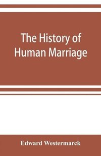 bokomslag The history of human marriage