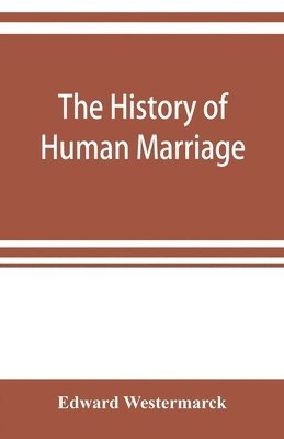 The history of human marriage 1