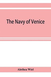 bokomslag The navy of Venice