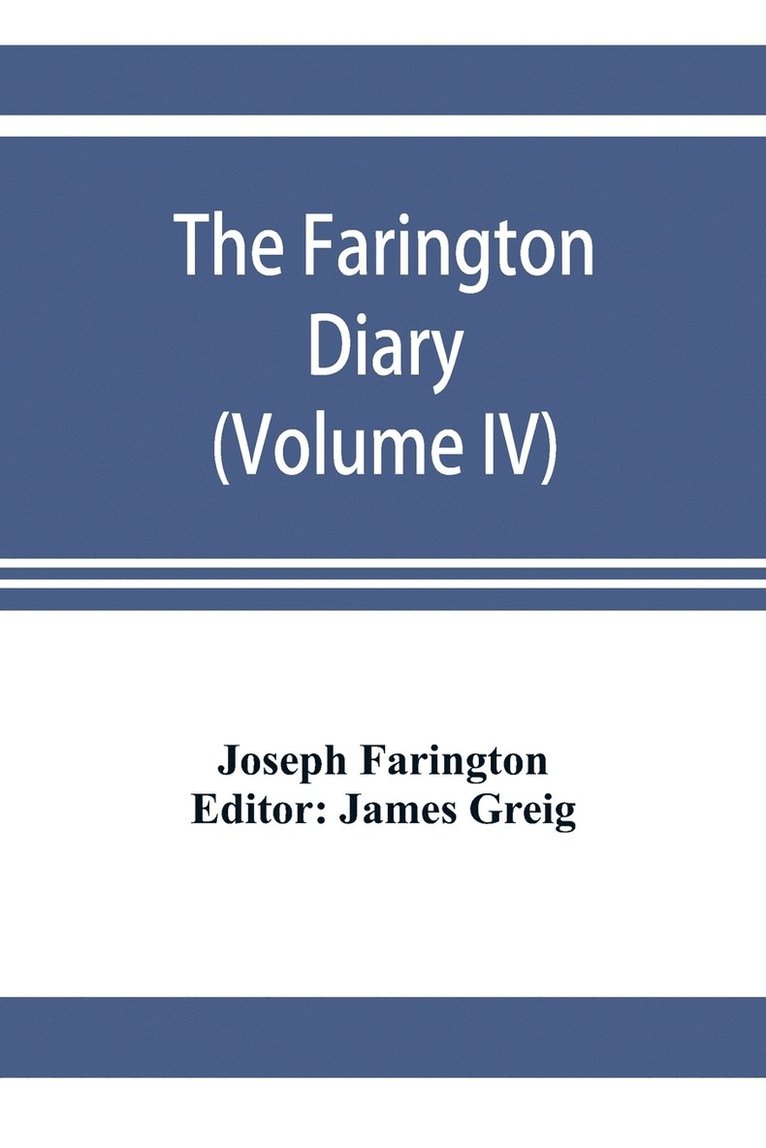 Joseph Farington, James Greig - Farington diary (Volume IV), Häftad