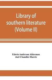 bokomslag Library of southern literature (Volume II)