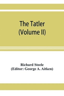 The Tatler (Volume II) 1