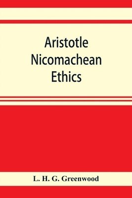 bokomslag Aristotle Nicomachean ethics. Book six, with essays, notes, and translation