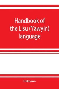 bokomslag Handbook of the Lisu (Yawyin) language