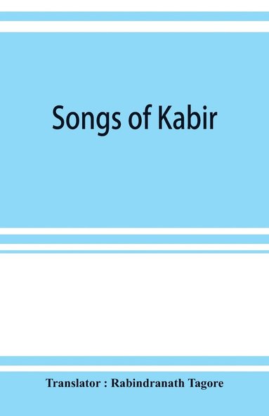 bokomslag Songs of Kabir