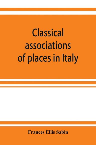 bokomslag Classical associations of places in Italy