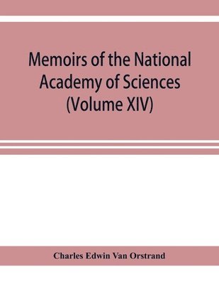 bokomslag Memoirs of the National Academy of Sciences (Volume XIV) Fifth Memoir; Tables of the exponential function and of the circular sine and cosine to radian argument
