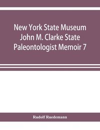 bokomslag New York State Museum John M. Clarke State Paleontologist Memoir 7 Graptolites of New York Part 1 Graptolites of the Lower Beds