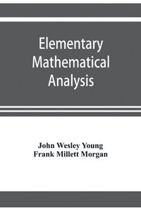 bokomslag Elementary mathematical analysis