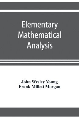 bokomslag Elementary mathematical analysis