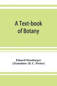 bokomslag A text-book of botany
