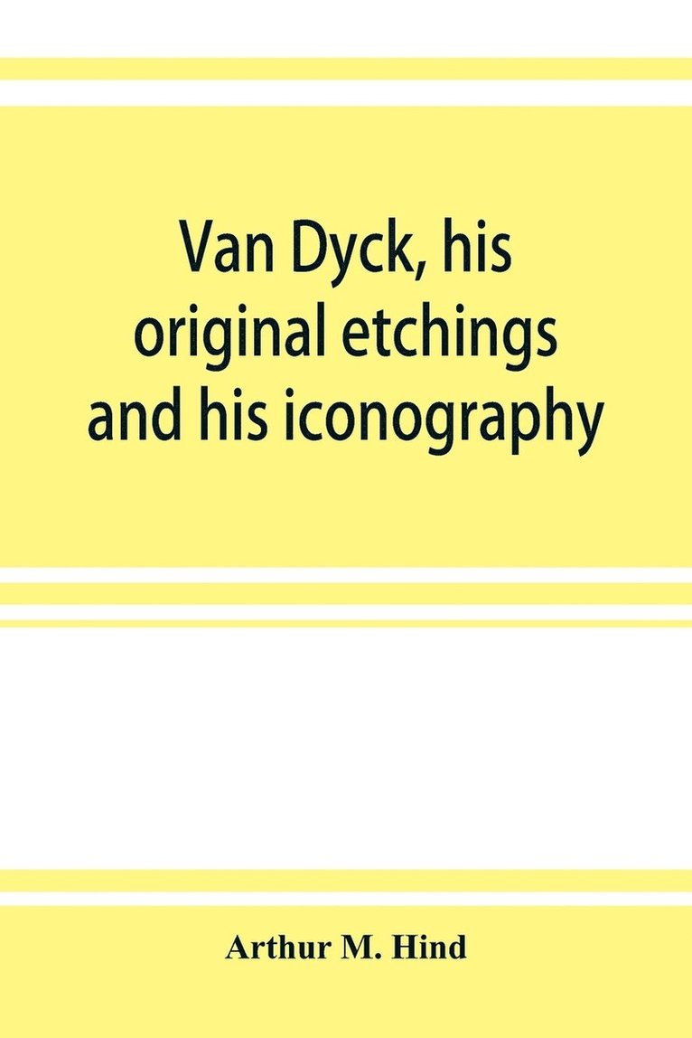 Van Dyck, his original etchings and his iconography 1