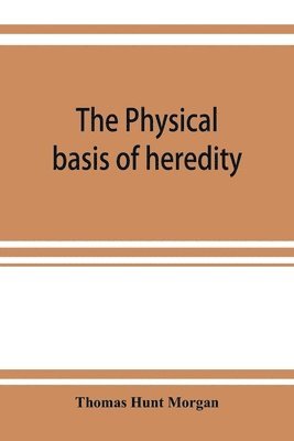 bokomslag physical basis of heredity