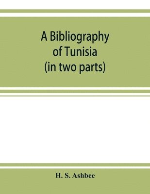 A bibliography of Tunisia 1