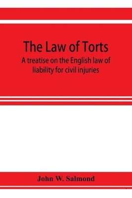 bokomslag The law of torts