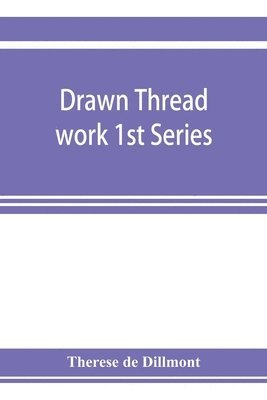 Drawn thread work 1st Series 1