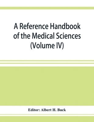 bokomslag A reference handbook of the medical sciences