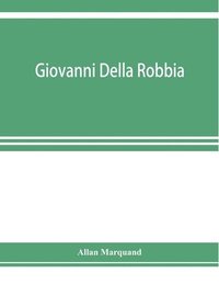 bokomslag Giovanni della Robbia
