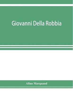 bokomslag Giovanni della Robbia