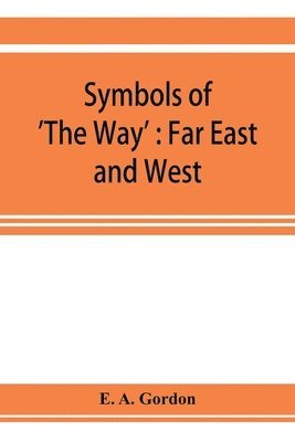 bokomslag Symbols of 'The Way'