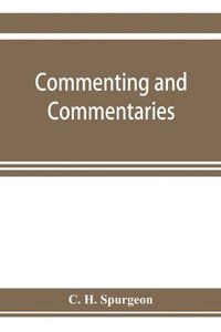 bokomslag Commenting and commentaries