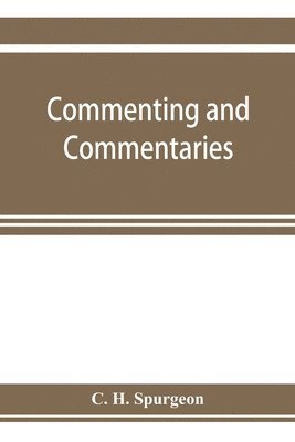 bokomslag Commenting and commentaries