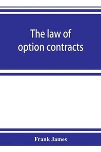bokomslag The law of option contracts