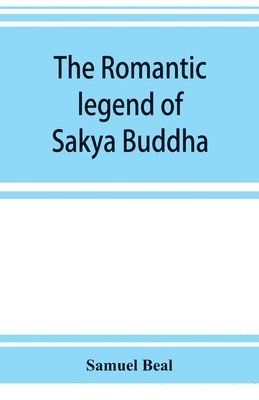 bokomslag romantic legend of Sa?kya Buddha