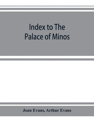 bokomslag Index to The palace of Minos