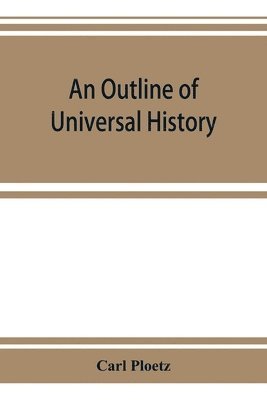 An Outline of Universal History 1