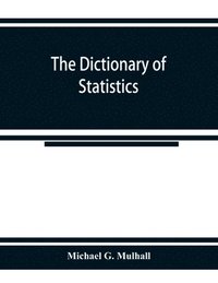bokomslag The dictionary of statistics