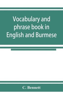bokomslag Vocabulary and phrase book in English and Burmese