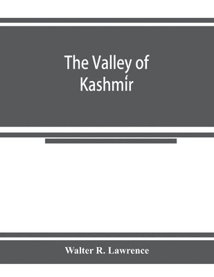 Walter R Lawrence, Walter R. Lawrence - valley of Kashmír, Häftad