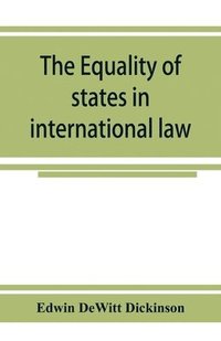 bokomslag The equality of states in international law