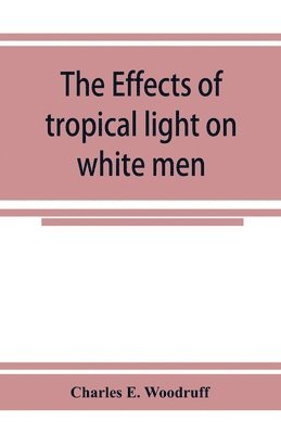 The Effects of tropical light on white men 1