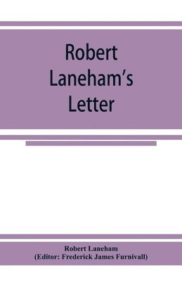 bokomslag Robert Laneham's letter