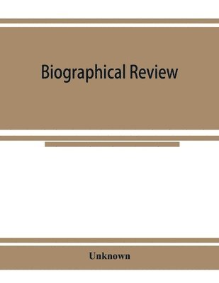 bokomslag Biographical review