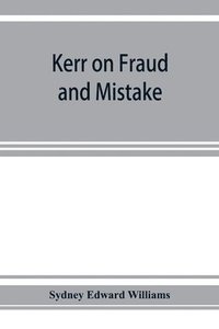 bokomslag Kerr on fraud and mistake