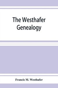 bokomslag Westhafer genealogy