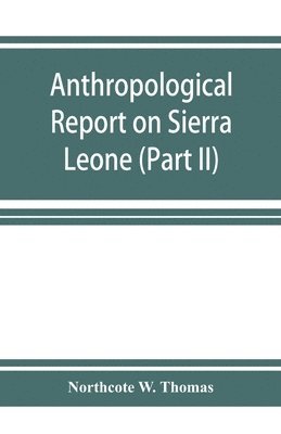 bokomslag Anthropological report on Sierra Leone (Part II) Timne-English Dictionary
