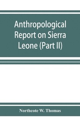 bokomslag Anthropological report on Sierra Leone (Part II) Timne-English Dictionary