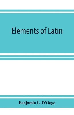 Elements of Latin 1