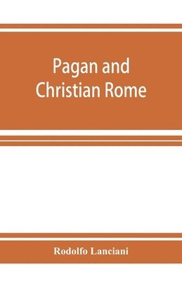 bokomslag Pagan and Christian Rome