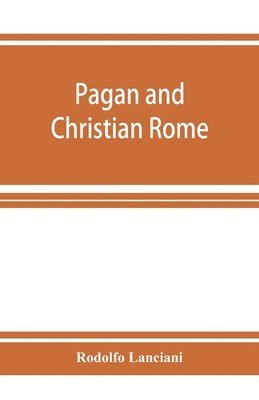 bokomslag Pagan and Christian Rome