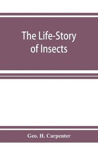 bokomslag Life-Story of Insects