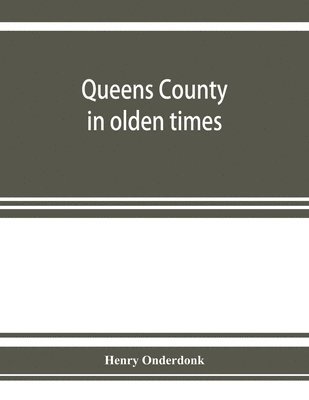 Queens County in olden times 1