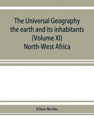 Elisée Reclus, Elise&#769;e Reclus, Elise´e Reclus, Elise¿e Reclus - universal geography, Häftad