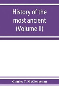 bokomslag History of the most ancient and honorable fraternity of Free and accepted masons in New York, from the earliest date. Embracing the history of the Grand lodge of the state, from its formation in